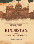 A Geographical, Statistical, and Historical Description of Hindostan, and the Adjacent Countries 1st - Gyan Books | Grocsy