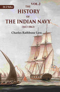 The History of the Indian Navy (1613-1863) 2nd - Gyan Books | Grocsy