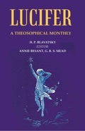Lucifer: A Theosophical Monthly - Gyan Books | Grocsy