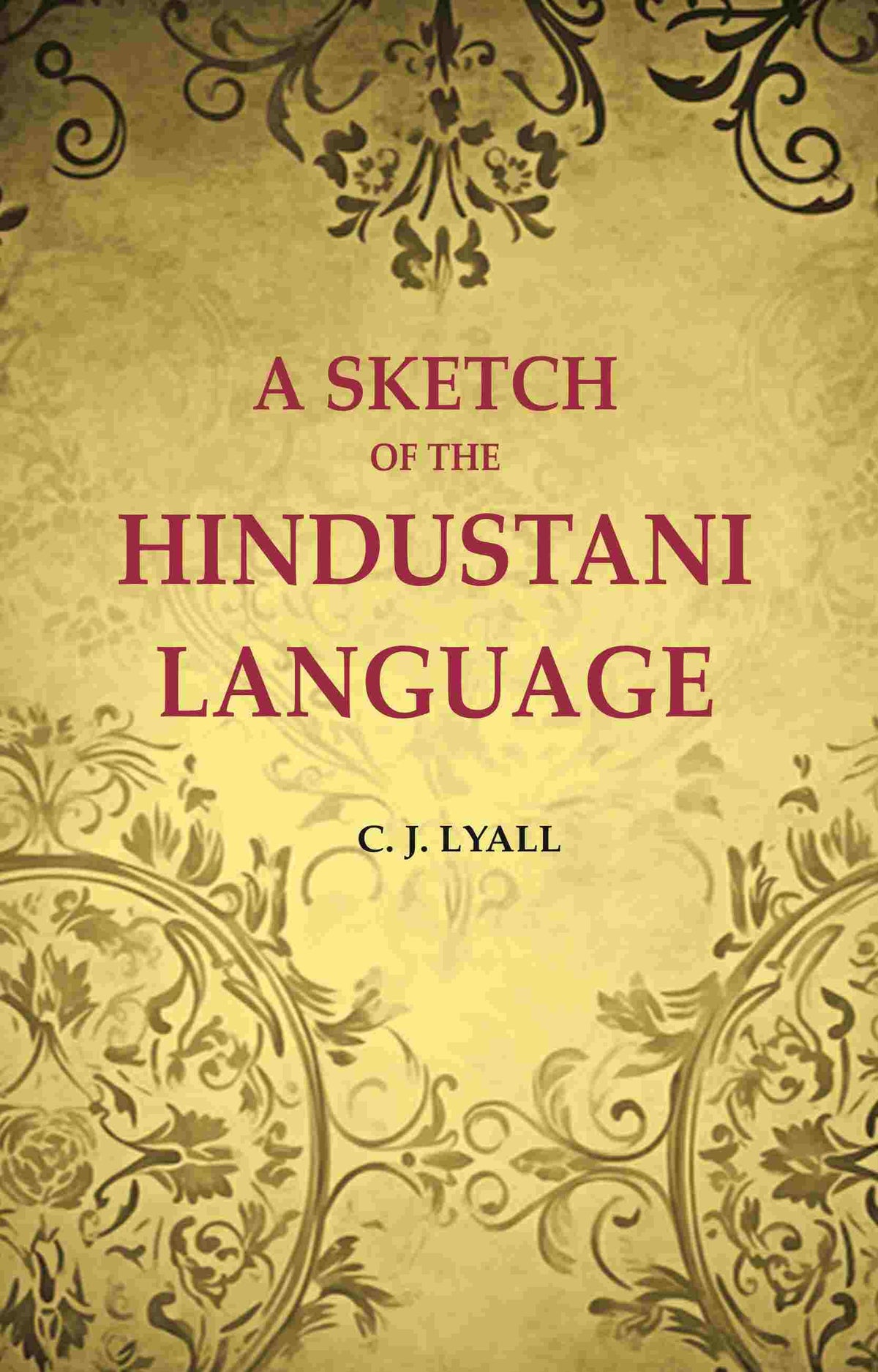 A sketch of the Hindustani language - Gyan Books | Grocsy