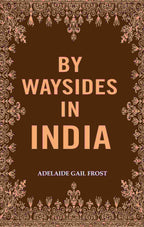 By Waysides in India - Gyan Books | Grocsy