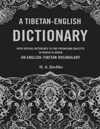A Tibetan-English Dictionary: With Special Reference to the Prevailing Dialects to which is added an English-Tibetan Vocabulary - Gyan Books | Grocsy