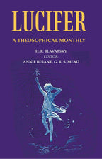 Lucifer: A Theosophical Monthly - Gyan Books | Grocsy