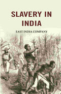 Slavery in India: East India Company - Gyan Books | Grocsy