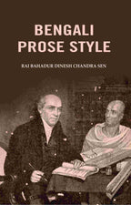 Bengali Prose Style - Gyan Books | Grocsy