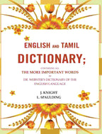 English and Tamil dictionary: Containing all the more important words in Dr. Webster's Dictionary of the English language - Gyan Books | Grocsy