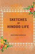 Sketches Of Hindoo Life - Gyan Books | Grocsy
