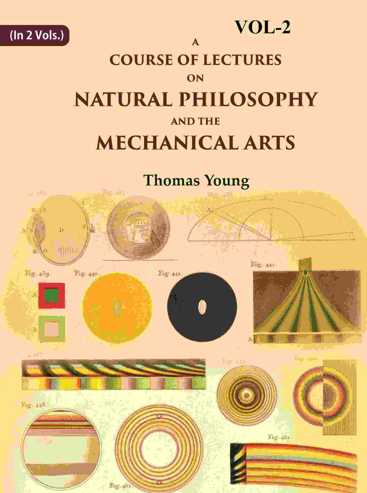 A Course of Lectures on Natural Philosophy and the Mechanical Arts 2nd - Gyan Books | Grocsy