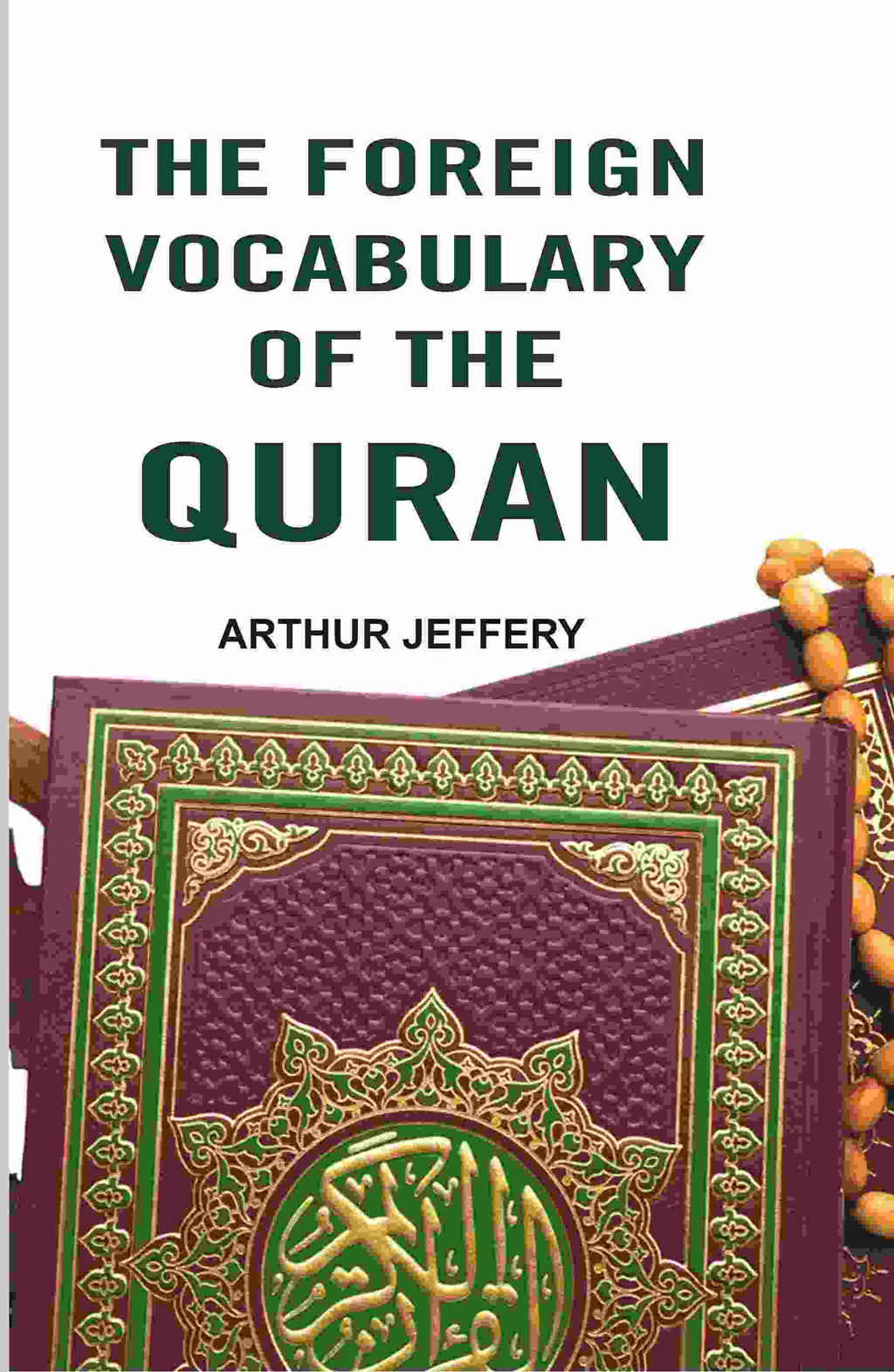 The Foreign Vocabulary of The Quran - Gyan Books | Grocsy