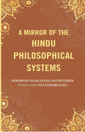 A Mirror of the Hindu Philosophical Systems - Gyan Books | Grocsy