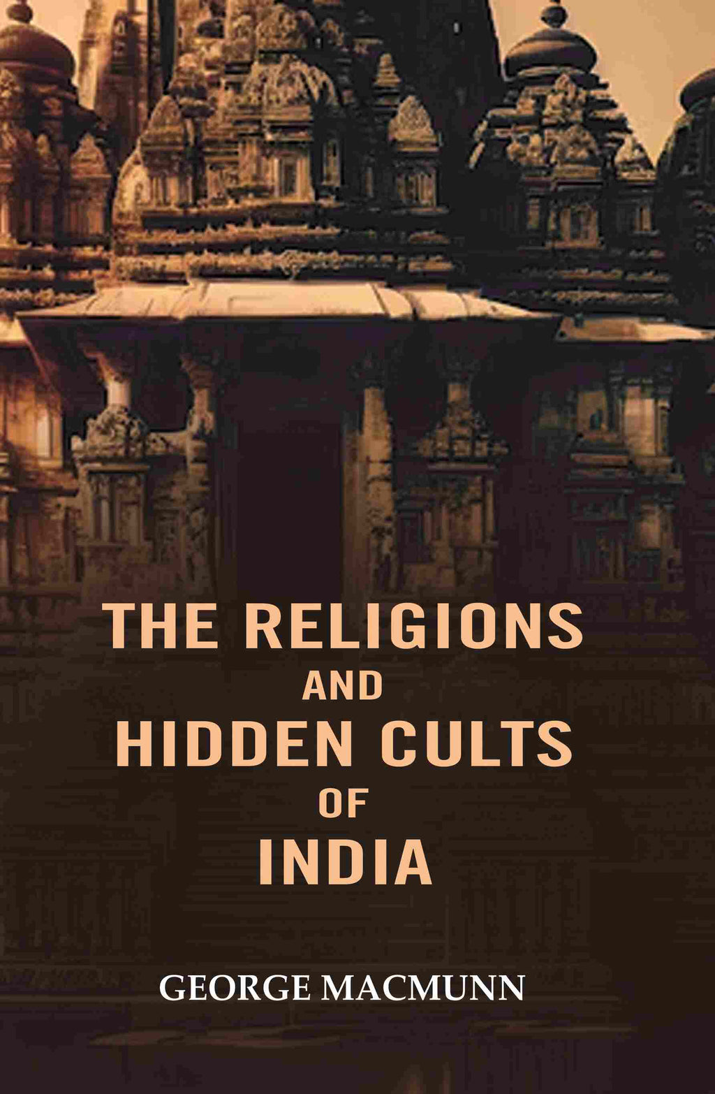 The Religions and Hidden Cults of India - Gyan Books | Grocsy
