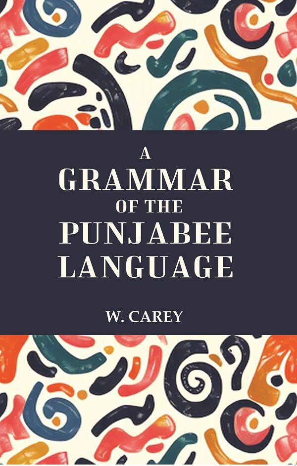 A Grammar of the Punjabee Language - Gyan Books | Grocsy