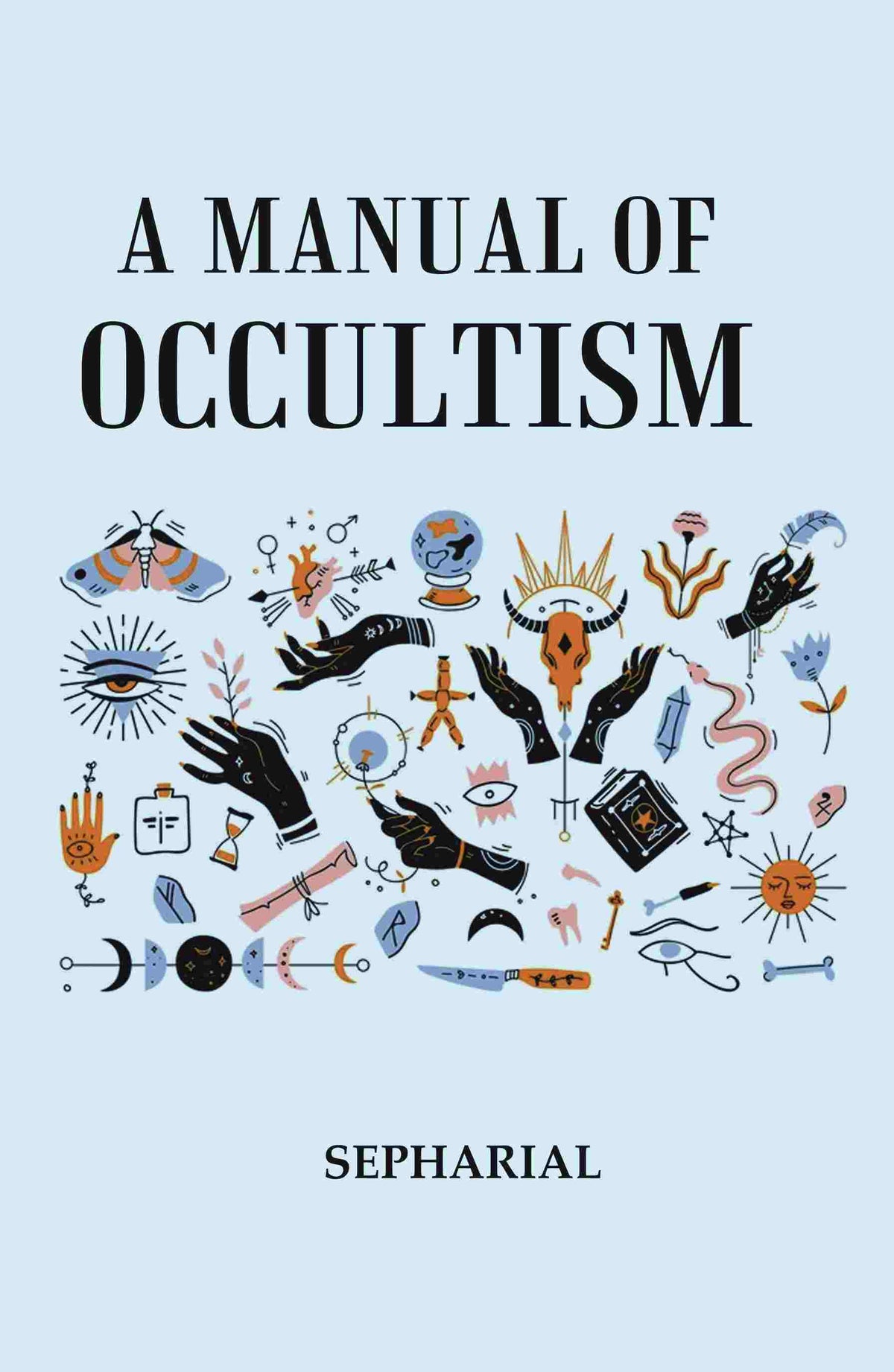 A Manual of Occultism - Gyan Books | Grocsy
