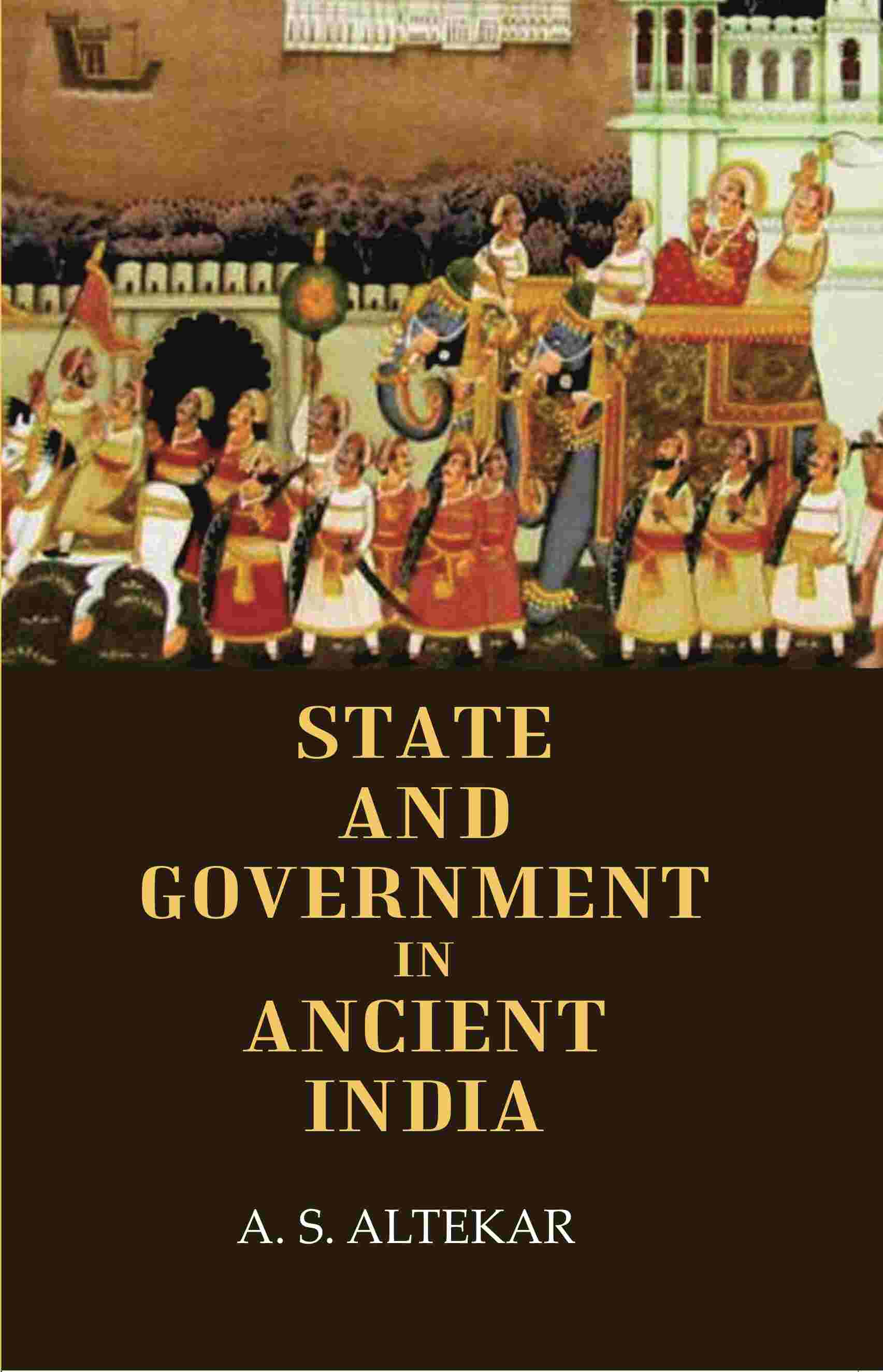 State And Government In Ancient India - Gyan Books | Grocsy