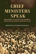 Chief Ministers Speak: Being Résumés of the Activities of the Governments, Central and States, During the Three Years, 1947-1950 - Gyan Books | Grocsy