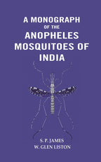 A Monograph of The Anopheles Mosquitoes of India - Gyan Books | Grocsy