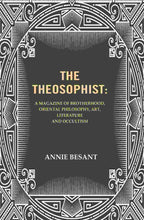 The Theosophist: A magazine of Brotherhood, Oriental Philosophy, Art, Literature and Occultism. - Gyan Books | Grocsy