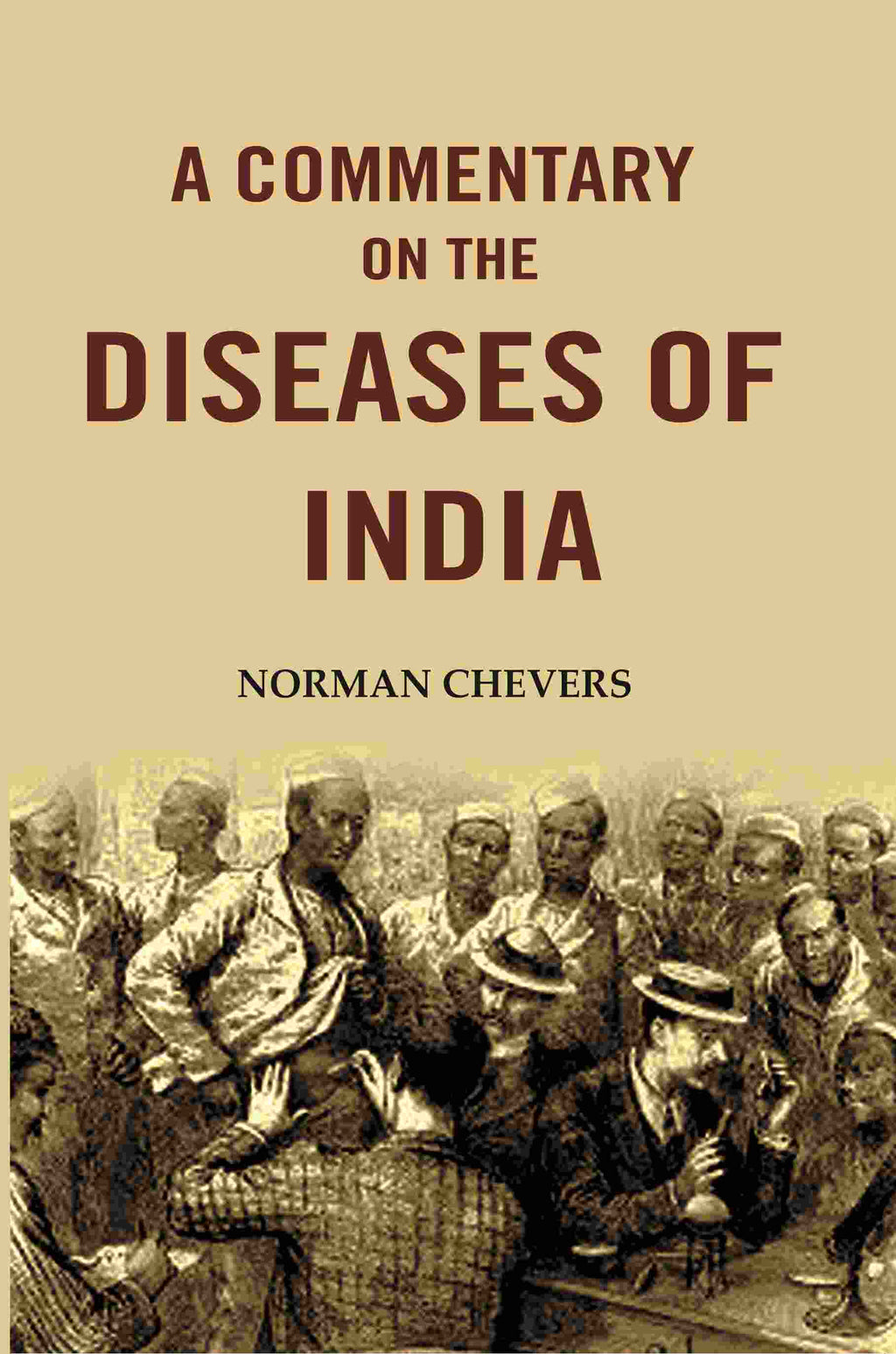 A Commentary on the Diseases of India - Gyan Books | Grocsy