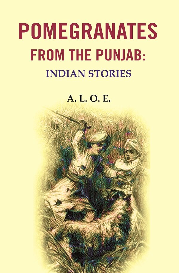 Pomegranates from the Punjab: Indian Stories - Gyan Books | Grocsy