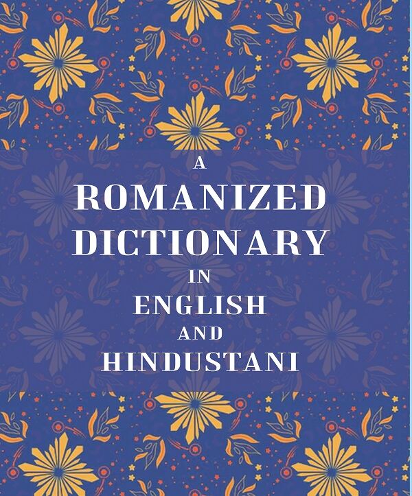 A Romanized Dictionary in English and Hindustani - Gyan Books | Grocsy