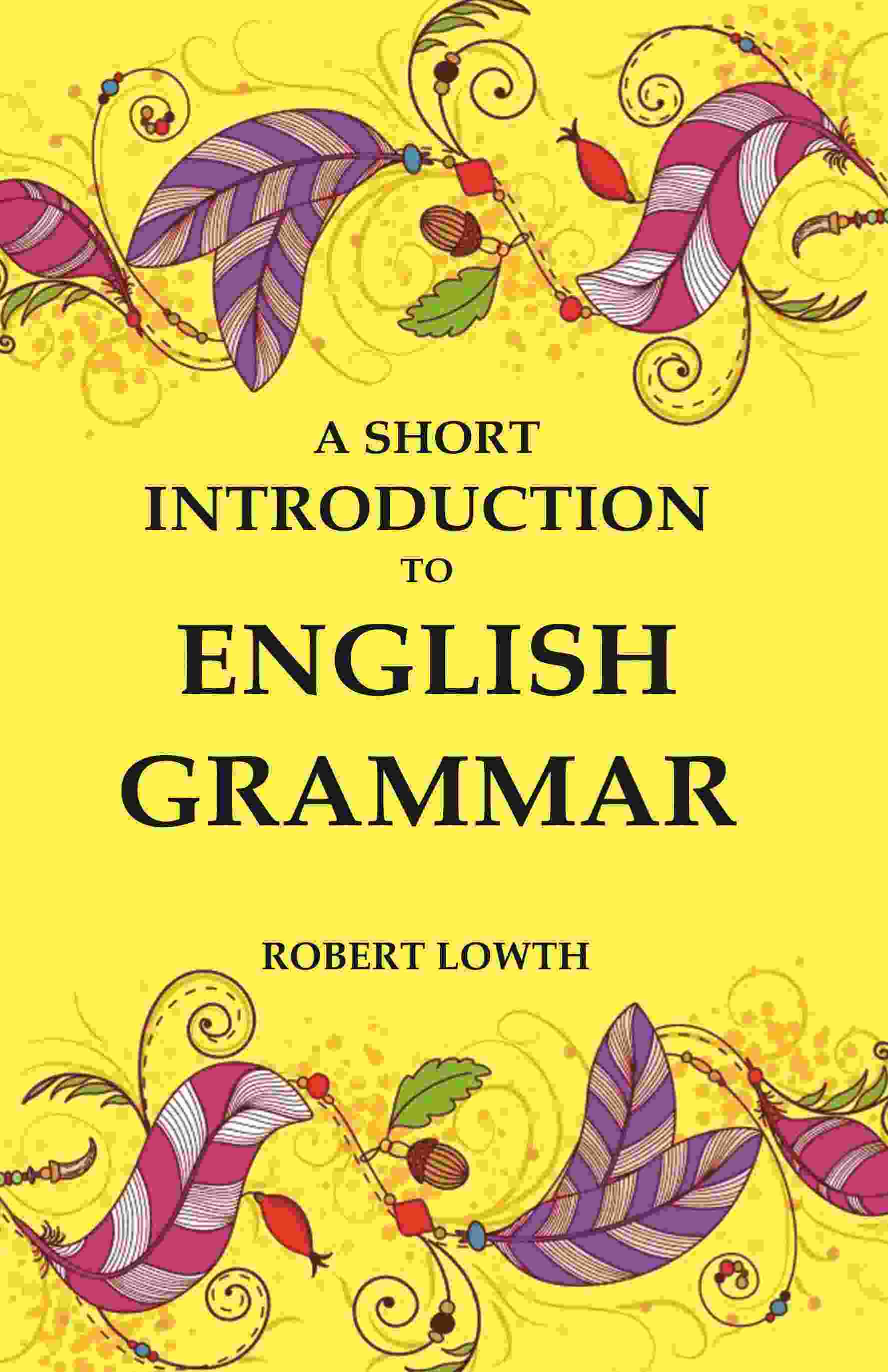 A Short Introduction to English Grammar - Gyan Books | Grocsy