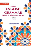 A New English Grammar Logical and Historical: Syntax 2nd - Gyan Books | Grocsy