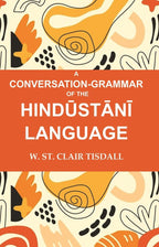 A Conversation-Grammar of the Hindūstānī Language - Gyan Books | Grocsy