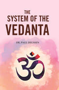 The System of the Vedanta - Gyan Books | Grocsy
