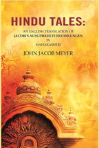Hindu Tales : An English Translation of Jacobi'S Ausgewahlte Erzahlungen in Maharashtri - Gyan Books | Grocsy