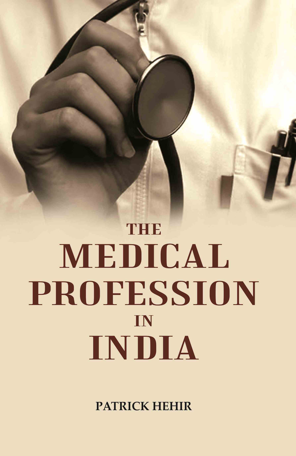 The Medical Profession in India - Gyan Books | Grocsy