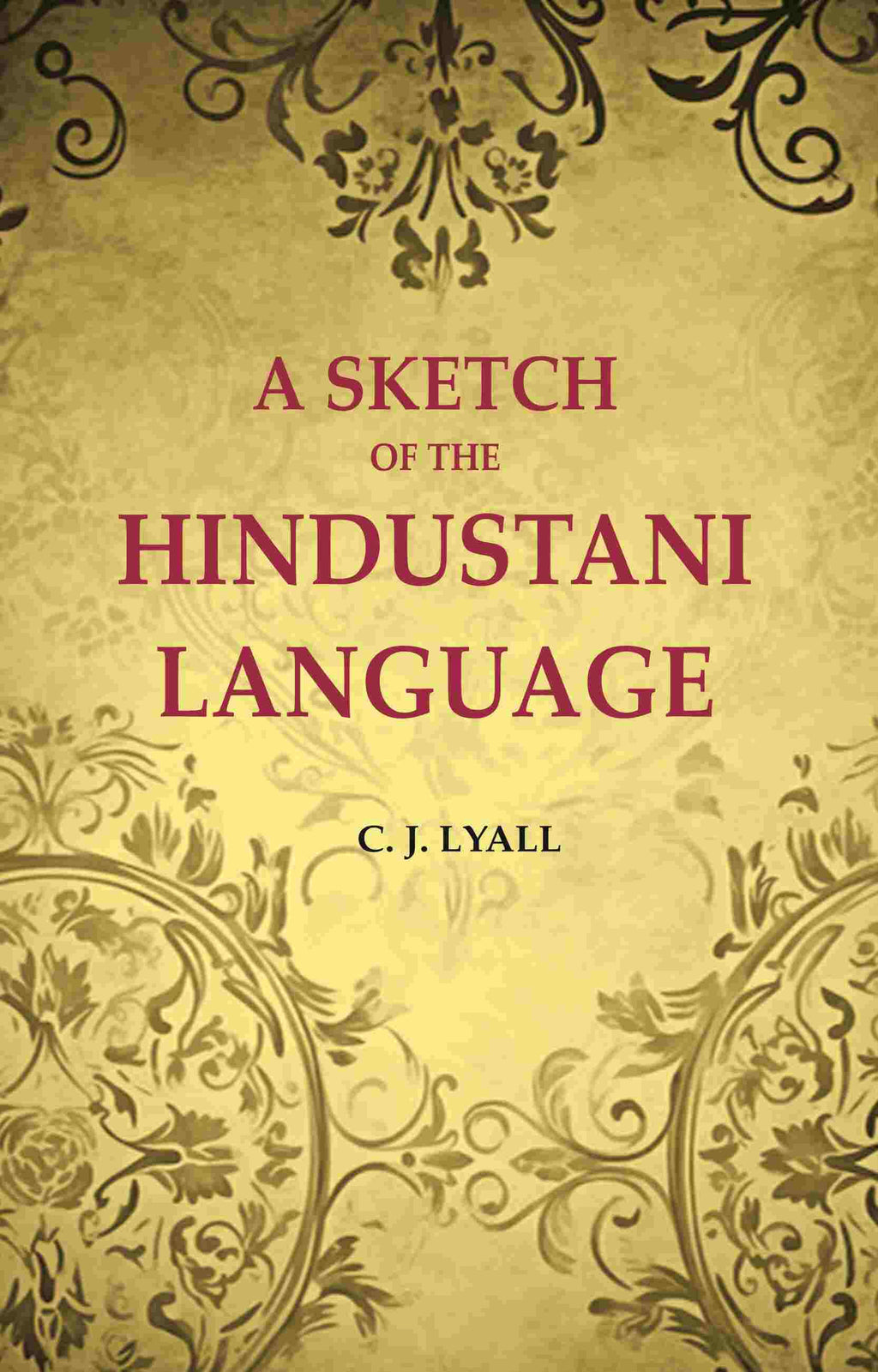 A sketch of the Hindustani language - Gyan Books | Grocsy