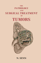 The Pathology and Surgical Treatment of Tumors - Gyan Books | Grocsy