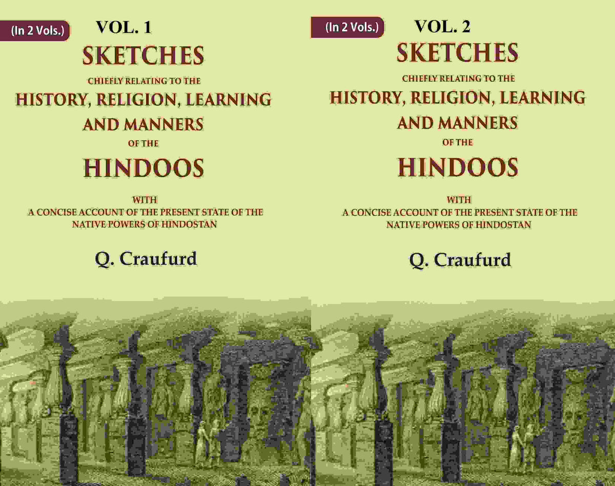 Sketches Chiefly Relating To The History, Religion, Learning And Manners Of The Hindoos: With A 2 Vols. Set - Gyan Books | Grocsy