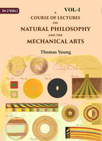 A Course of Lectures on Natural Philosophy and the Mechanical Arts 1st - Gyan Books | Grocsy