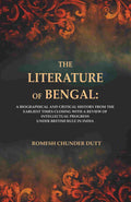 The Literature Of Bengal: A Biographical And Critical History From The Earliest Times, Closing With A - Gyan Books | Grocsy