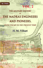The Military History of the Madras Engineers and Pioneers,: From 1743 Up to the Present Time 2nd - Gyan Books | Grocsy