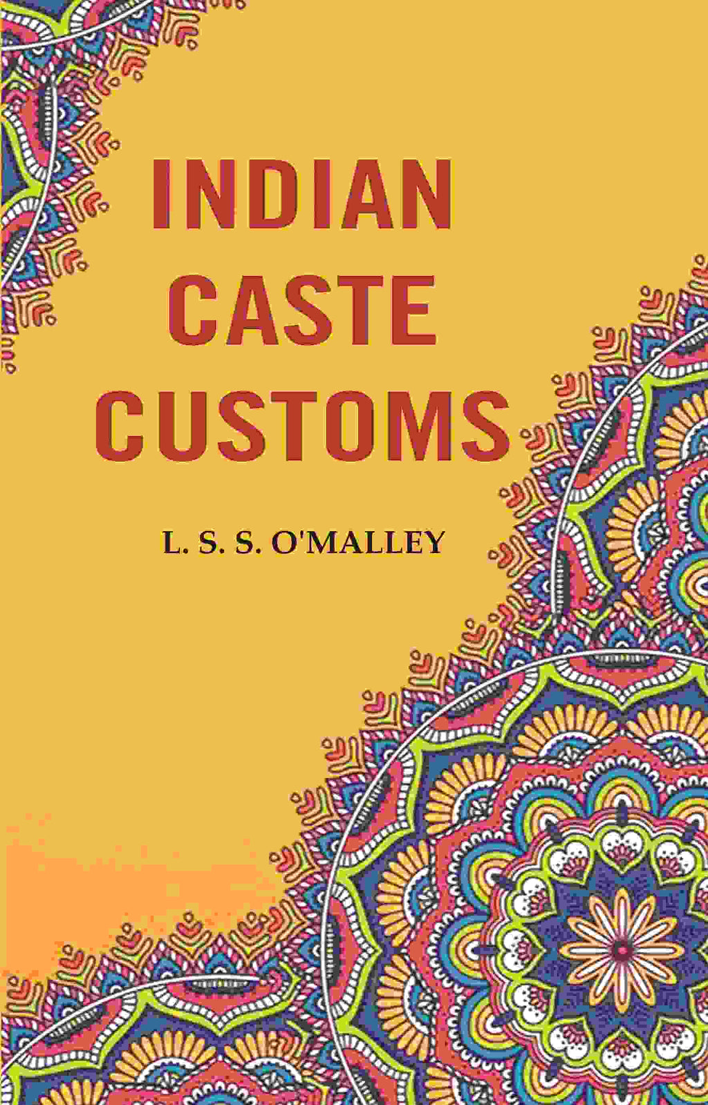 Indian Caste Customs - Gyan Books | Grocsy
