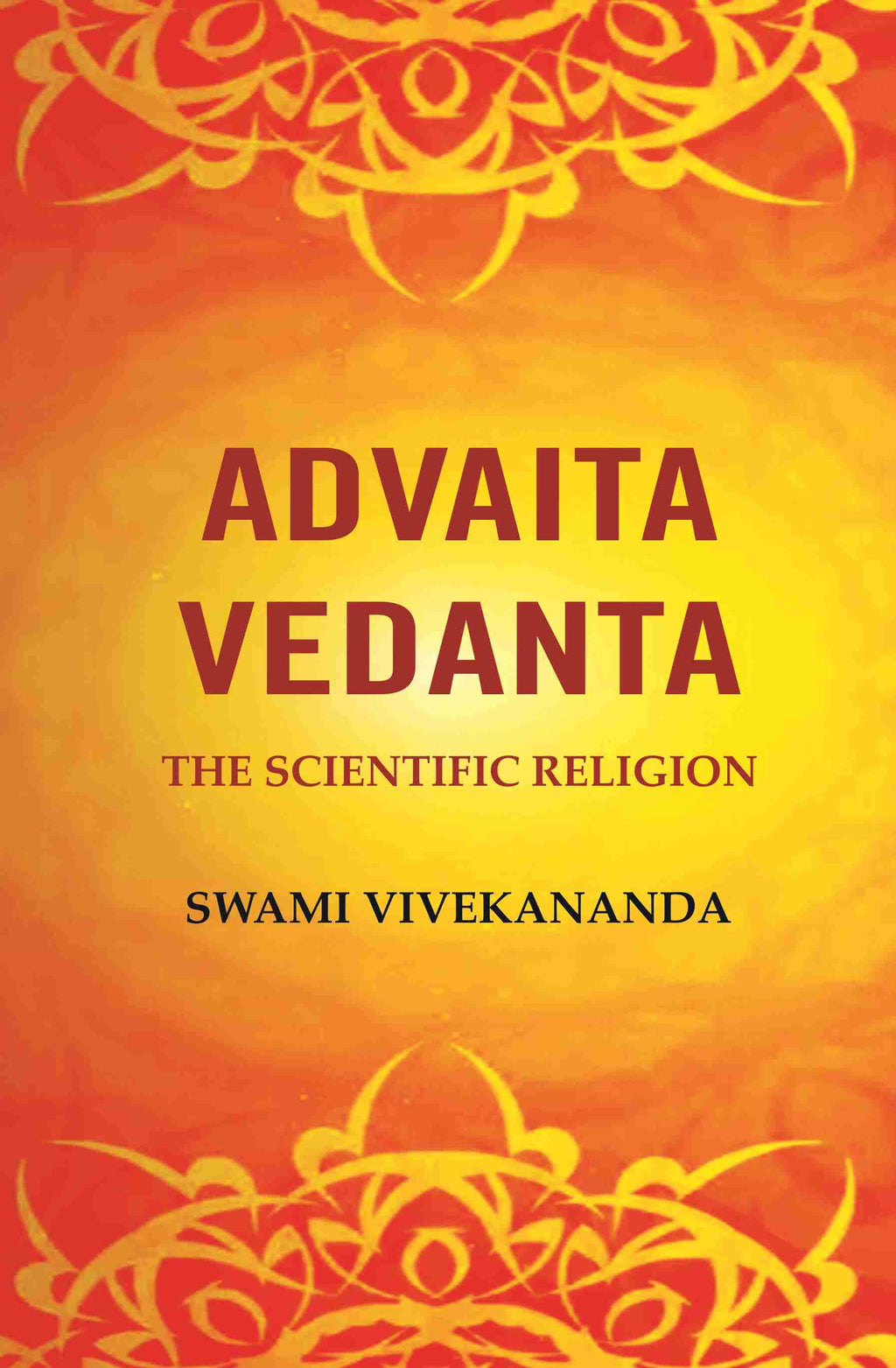 Advaita Vedanta: The Scientific Religion - Gyan Books | Grocsy
