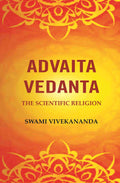 Advaita Vedanta: The Scientific Religion - Gyan Books | Grocsy