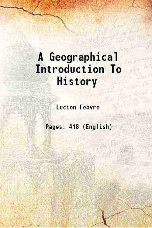 A Geographical Introduction To History - Gyan Books | Grocsy