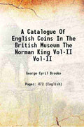 A Catalogue Of English Coins In The British Museum The Norman King Vol-I - Gyan Books | Grocsy