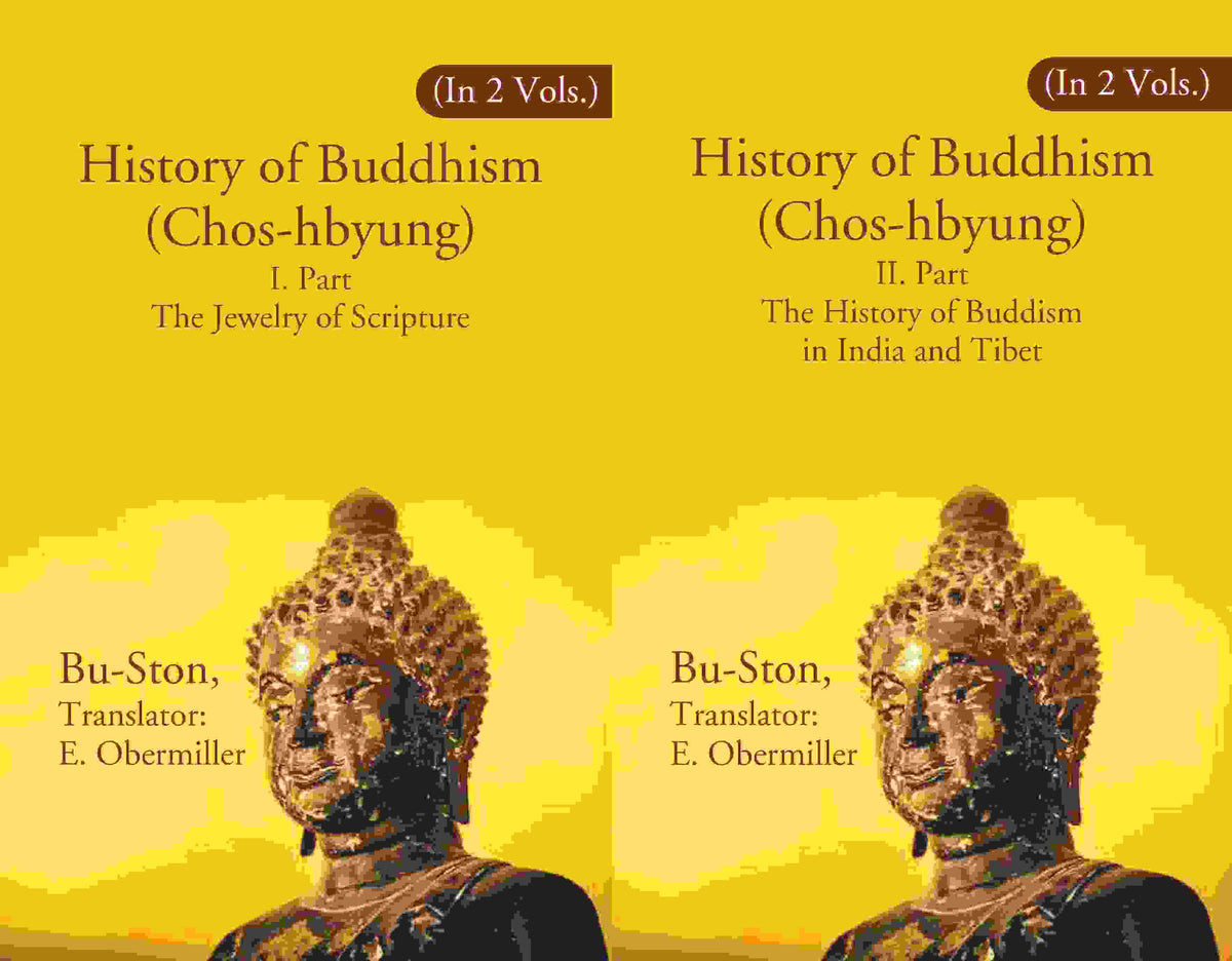 History of Buddhism (Chos-hbyung): I. Part The Jewelry of Scripture, II. Part The History of Buddism in India and Tibet 2 Parts Set - Gyan Books | Grocsy