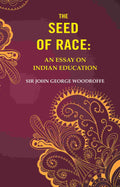 The Seed of Race: An Essay on Indian Education - Gyan Books | Grocsy