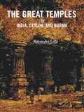 The Great Temples of India, Ceylon, and Burma - Gyan Books | Grocsy