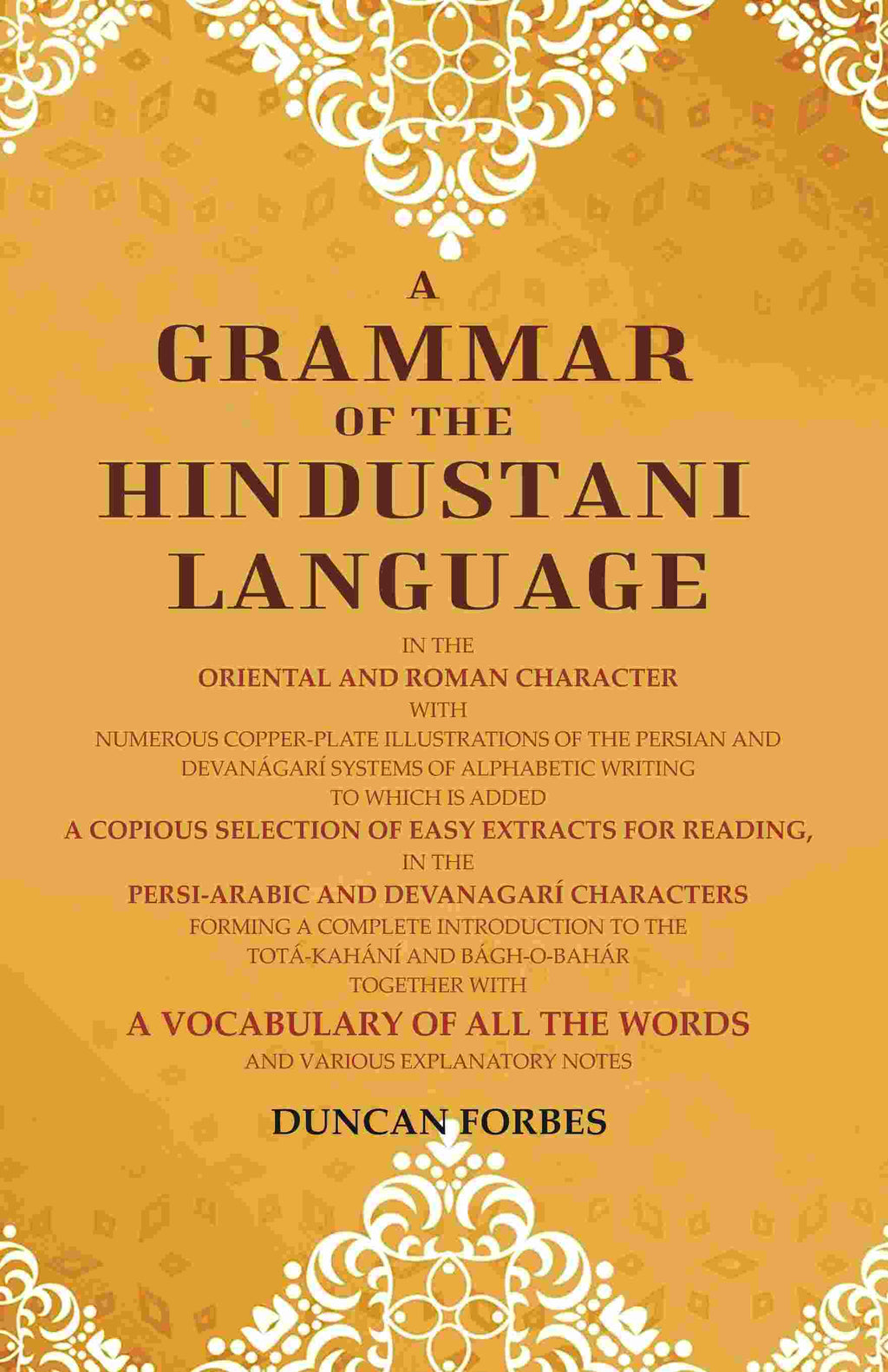 A Grammar Of The Hindustani Language: In The Oriental And Roman Character With Numerous Copper-Plate - Gyan Books | Grocsy