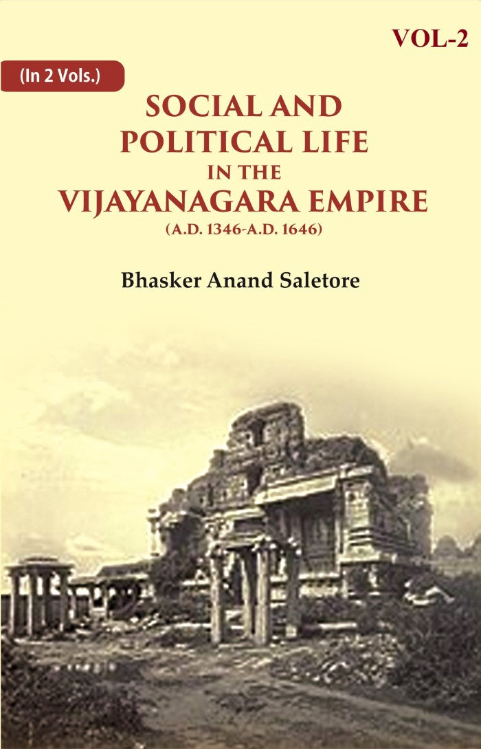 Social and Political Life in the Vijayanagara Empire (A.D. 1346-A.D. 1646) 2nd - Gyan Books | Grocsy
