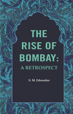 The Rise of Bombay: A Retrospect - Gyan Books | Grocsy