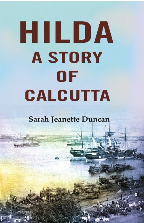 Hilda: A story of Calcutta - Gyan Books | Grocsy