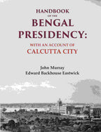 Handbook of the Bengal Presidency: With an Account of Calcutta City - Gyan Books | Grocsy
