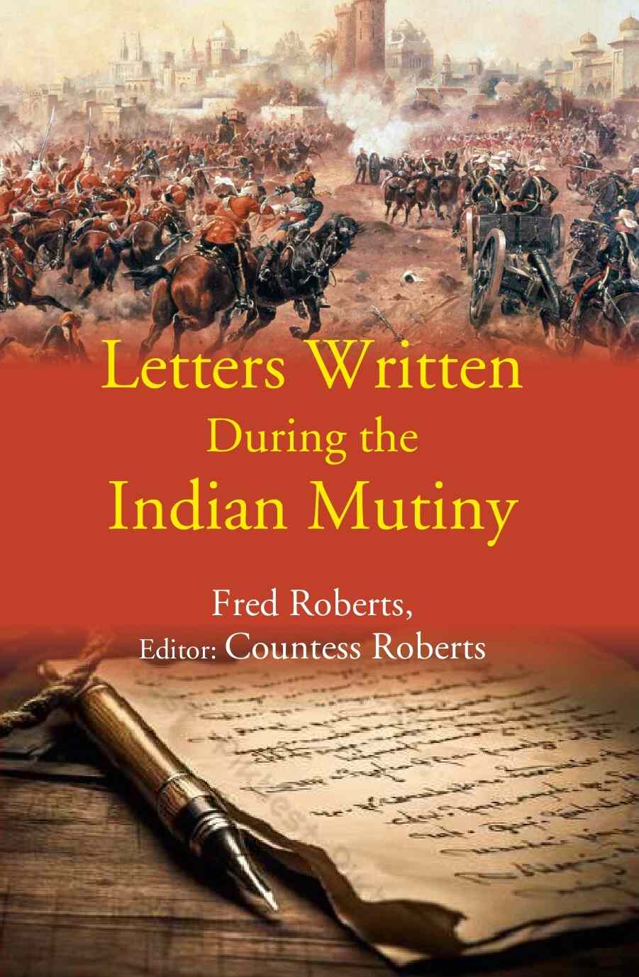 Letters Written During the Indian Mutiny - Gyan Books | Grocsy